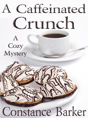 cover image of A Caffeinated Crunch